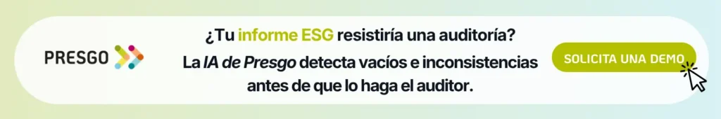 Banner de Presgo: la IA detecta vacíos e inconsistencias en tu informe ESG antes de que lo haga el auditor. Botón para solicitar una demo.