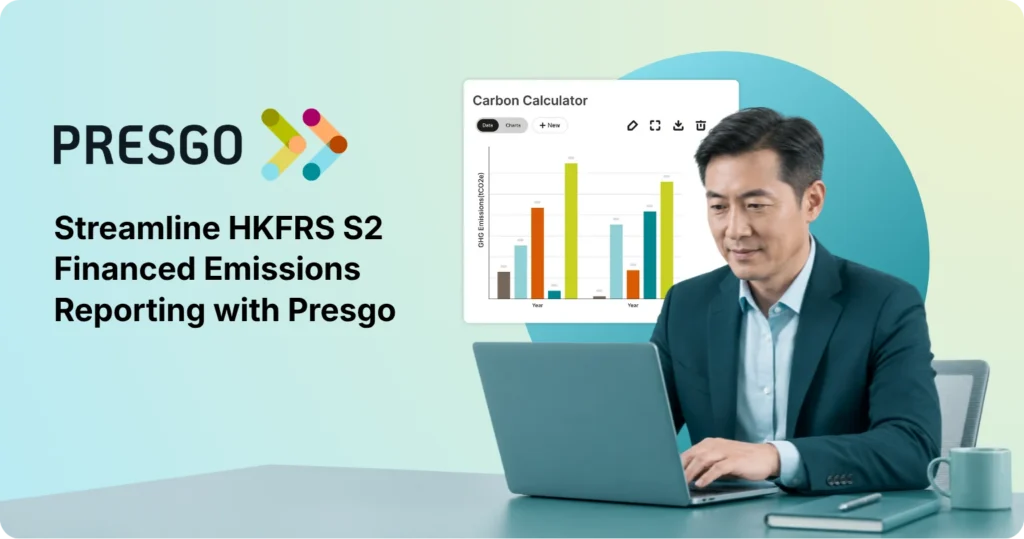 CTA and conclusion banner for the Streamline HKFRS S2 Financed Emissions Reporting with Presgo section under the Financed Emissions Under HKFRS S2: What Hong Kong Financial Institutions Need to Know article, showing the Presgo logo and a bar graph on the Presgo software carbon calculator behind a professional figure with a laptop device